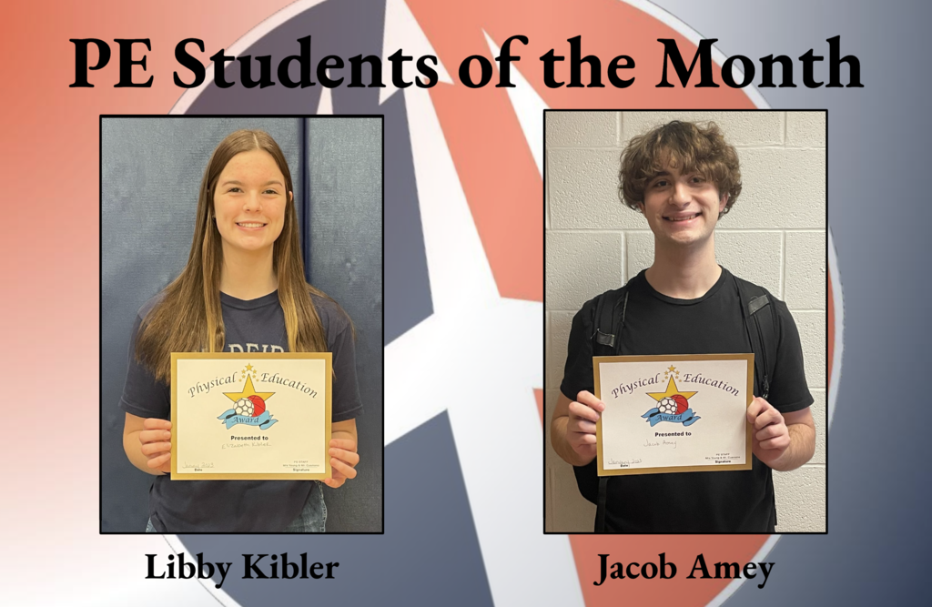 Libby Kibler and Jacob Amey are physical education students of the month for January.